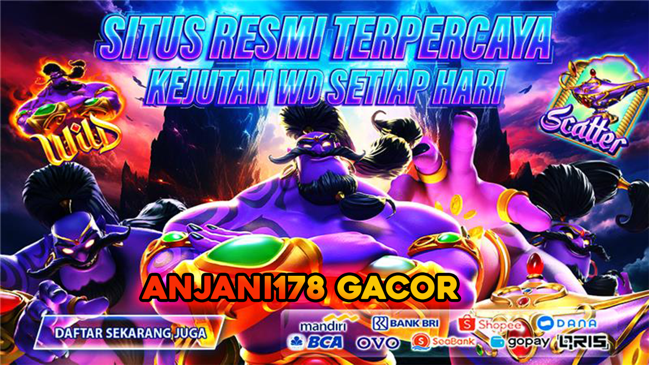 Anjani178 gacor